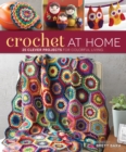 Crochet at Home : 25 Clever Projects for Colorful Living - Book
