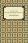 Heimskringla: History of the Kings of Norway - eBook