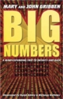 Big Numbers : A Mind-expanding Trip to Infinity and Back - Book