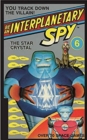 Be An Interplanetary Spy: The Star Crystal - Book