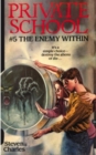 Private School #5, The Enemy Within - Book