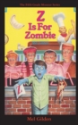 Z is For Zombie : Zombie to Go - Book