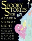 Spooky Stories for a Dark and Stormy Night - Book