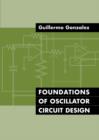 Foundations of Oscillator Circuit Design - eBook