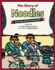 The Story of Noodles : Amazing Chinese Inventions - Book