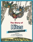 The Story of Kites : Amazing Chinese Inventions - Book