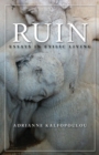 Ruin : Essays in Exilic Living - Book