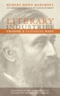 Literary Industries : Chasing a Vanishing West - eBook