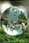 Ecotopia : (40th Anniversary Ed.) - Book