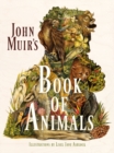 John Muir's Book of Animals - Book