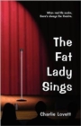 The Fat Lady Sings - Book