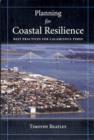 Planning for Coastal Resilience : Best Practices  for Calamitous Times - Book