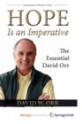 Hope Is an Imperative : The Essential David Orr - Book