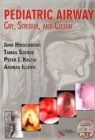 Pediatric Airway : Cry, Stridor, and Cough - Book