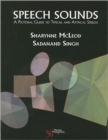 Speech Sounds : A Pictorial Guide to Typical and Atypical Speech - Book