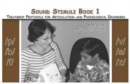 Sound Stimuli: For Assessment and Treatment Protocols for Articulation and Phonological Disorders : For /p/ /b/ /f/ /v/ /s/ /z/ Vol. 1 - Book