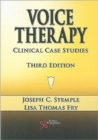 Voice Therapy : Clinical Case Studies - Book