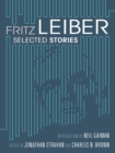 Fritz Leiber : Selected Stories - eBook