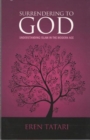 Surrendering to God : Understanding Islam in the Modern Age - Book
