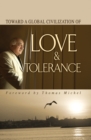 Toward Global Civilization Love Tolerance - eBook