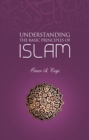 Understanding The Basic Principles of Islam - eBook