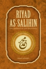 Riyad As Salihin : The Gardens of the Righteous - eBook