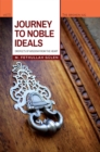 Journey to Noble Ideals : Droplets of Wisdom from the Heart - eBook