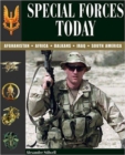 Special Forces Today : Afghanistan, Africa, Balkans, Iraq, South America - Book