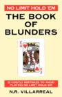 No Limit Hold 'em : The Book of Blunders - 15 Costly Mistakes to Avoid While Playing No Limit Texas Hold 'em - Book