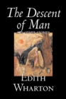 The Descent of Man and Other Stories - Book