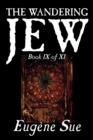 The Wandering Jew, Book IX - Book