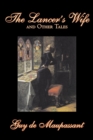 The Lancer's Wife and Other Tales - Book