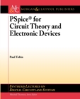 PSpice for Circuit Theory and Electronic Devices - Book