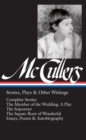 Carson Mccullers: Stories, Plays & Other Writings - Book