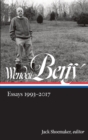 Wendell Berry: Essays 1993-2017 (LOA #317) - eBook