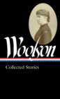 Constance Fenimore Woolson: Collected Stories (LOA #327) - eBook