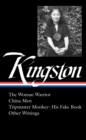 Maxine Hong Kingston : The Woman Warrior, China Men, Tripmaster Monkey, and Other Writings. - Book