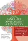 Dual Language Development & Disorders : A Handbook on Bilingualism & Second Language Learning - Book