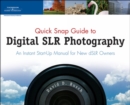 Quick Snap Guide to Digital SLR Photography : An Instant Start-Up Manual for New dSLR Owners - Book