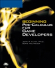 Beginning Pre-Calculus for Game Developers - Book