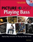 Picture Yourself Playing the Bass - Book