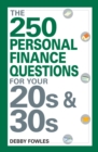 The 250 Personal Finance Questions You Should Ask in Your 20s and 30s - Book