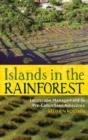 Islands in the Rainforest : Landscape Management in Pre-Columbian Amazonia - Book