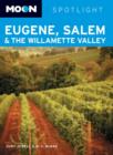 Moon Spotlight Eugene, Salem and the Willamette Valley - Book
