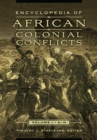 Encyclopedia of African Colonial Conflicts : [2 volumes] - Book