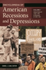 Encyclopedia of American Recessions and Depressions : [2 volumes] - Book