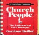 Church People : The Lutherans of Lake Wobegon - Book