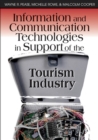 Information and Communication Technologies in Support of the Tourism Industry - Book