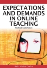 Expectations and Demands in Online Teaching : Practical Experiences - Book