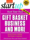 Start Your Own Gift Basket Business and More : Special Events, Holiday, Real Estate, Corporate - Book